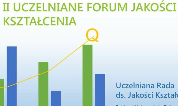 Praktyka zawodowa w systemie studiów - II Uczelniane Forum Jakości Kształcenia na UZ