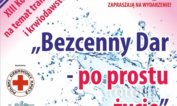 Bezcenny dar - po prostu życie – konferencja na temat transplantacji i krwiodawstwa na UZ