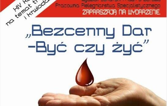 Bezcenny Dar - Być czy żyć,  transplantacja i krwiodawstwo – konferencja na UZ