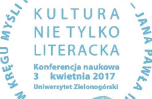 Kultura nie tylko literacka. W kręgu myśli Karola Wojtyły – Jana Pawła II