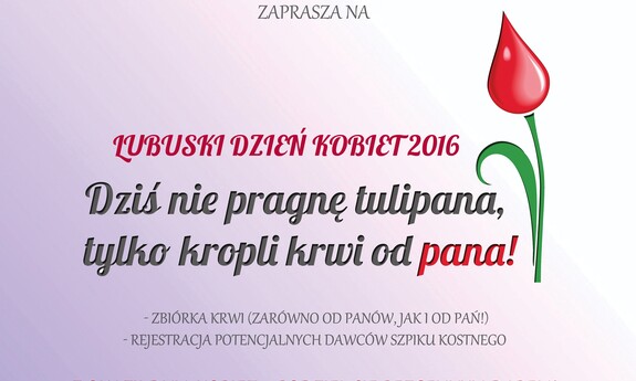 Dziś nie pragnę tulipana, tylko kropli krwi od pana - obchody Lubuskiego Dnia Kobiet