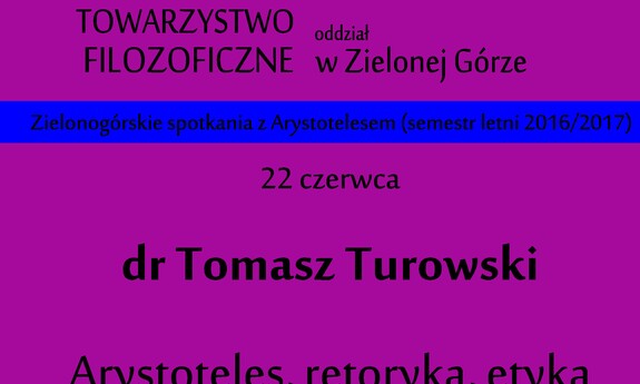 Arystoteles, retoryka, etyka - wykład w ramach Zielonogórskich spotkań z Arystotelesem na UZ